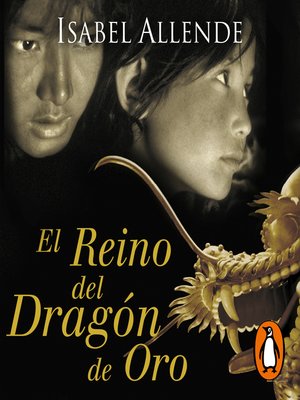 cover image of El Reino del Dragón de Oro (Memorias del Águila y del Jaguar 2)